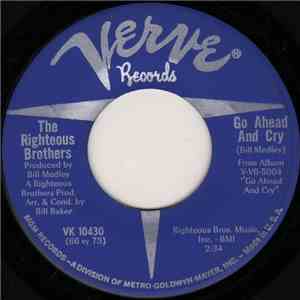 The Righteous Brothers - Go Ahead And Cry FLAC album