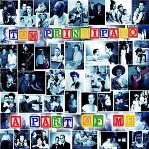Tom Principato - A Part Of Me download flac
