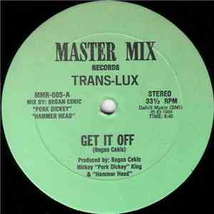 Trans-Lux - Get It Off download flac