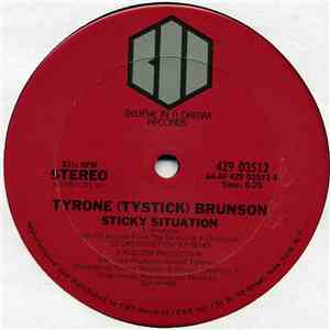 Tyrone (Tystick) Brunson - Sticky Situation download flac