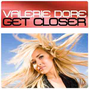 Valerie Dore - Get Closer download flac