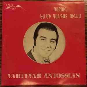 Vartevar Antossian - Գարուն / Ես Մի Գանգատ Ոինեմ download flac