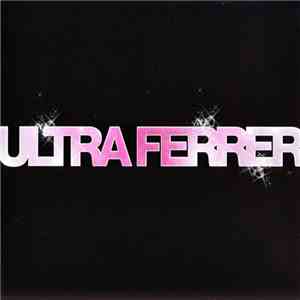 Ysa Ferrer - Ultra Ferrer download flac