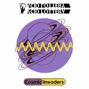 Acid Lottery - Cosmic Invaders download flac