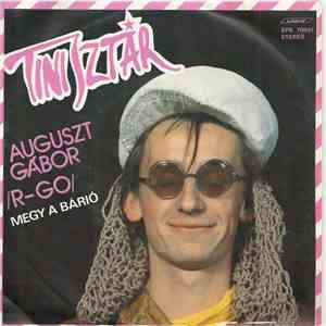Auguszt Gábor, Zsuzsa Rojkovich - Tinisztár '84 download flac