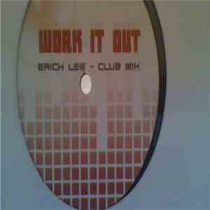Beyoncé - Work It Out (Erich Lee Club Mix) FLAC album