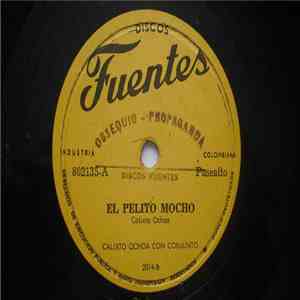 Calixto Ochoa Con Conjunto - El Pelito Mocho / Lora Chismosa download flac