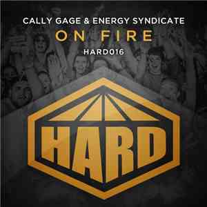 Cally Gage & Energy Syndicate - On Fire download flac