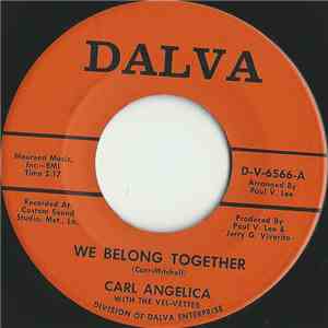 Carl Angelica With The Vel-Vettes - We Belong Together download flac