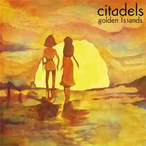 Citadels - Golden Islands download flac