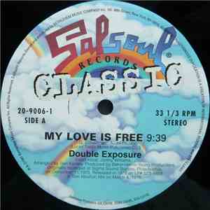 Double Exposure / The Salsoul Orchestra - My Love Is Free / Ooh I Love It (Love Break) download flac