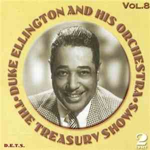 Duke Ellington And His Orchestra - The Treasury Shows Vol.8 download flac