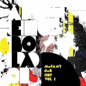 Ebola  - Mutant Dubstep Vol 1 download flac