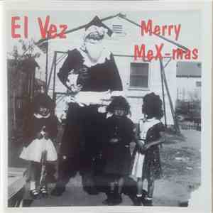 El Vez - Merry MeX-mas download flac