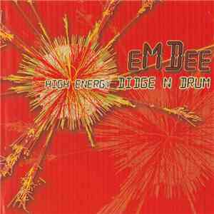 eMDee - High Energy Didge N Drum download flac