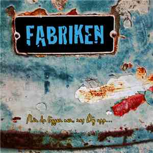 Fabriken  - När Du Ligger Ner, Red Dig Upp download flac