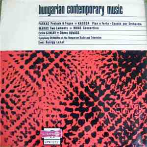 Farkas / Kadosa / Maros / Hidas - Prelude And Fugue / Pian E Forte / Two Laments / Concertino download flac