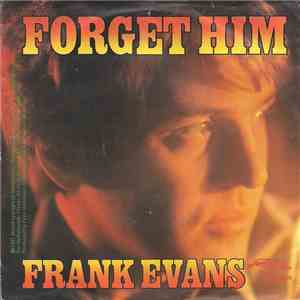 Frank Evans - Forget Him download flac