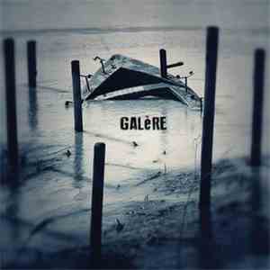 Galère  - Galère download flac