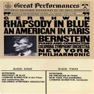 Gershwin, Bernstein, Columbia Symphony Orchestra, New York Philharmonic - Rhapsody In Blue / An American In Paris download flac