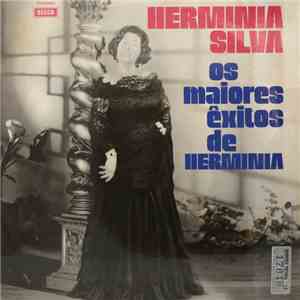 Hermínia Silva - Os Maiores Êxitos De Herminia Silva download flac