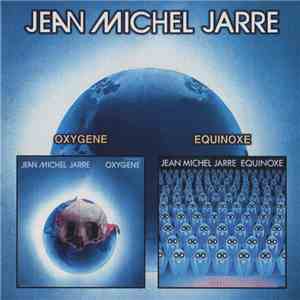 Jean Michel Jarre - Oxygene / Equinoxe download flac