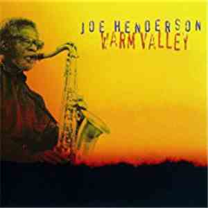 Joe Henderson - Warm Valley download flac