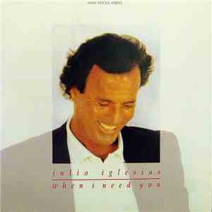 Julio Iglesias - When I Need You download flac