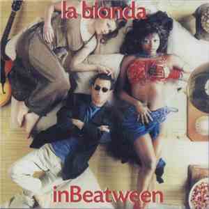La Bionda - In Beatween download flac