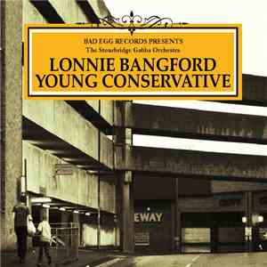Lonnie Bangford, Young Conservative - Split E.P. download flac