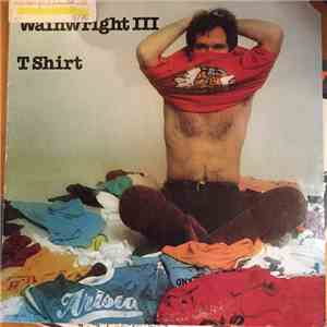 Loudon Wainwright III - T Shirt download flac