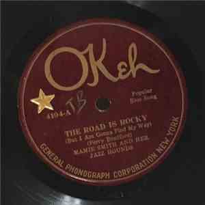 Mamie Smith And Her Jazz Hounds - The Road Is Rocky (But I Am Gonna Find My Way) / Fare The Honey Blues download flac
