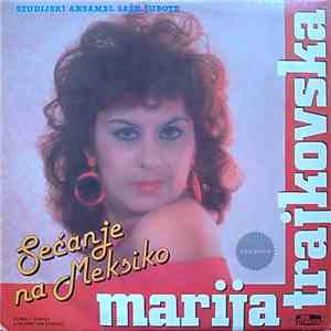 Marija Trajkovska, Studijski Ansambl Saše Subote - Sećanje Na Meksiko download flac