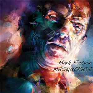 Mark Fiction - Masquerade download flac