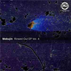 Mokujin - Rinsed Out Vol 4 download flac