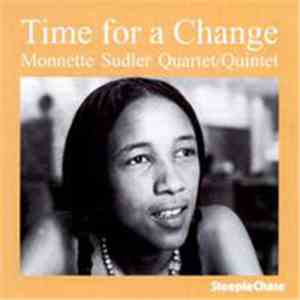 Monnette Sudler Quartet / Quintet - Time For A Change download flac