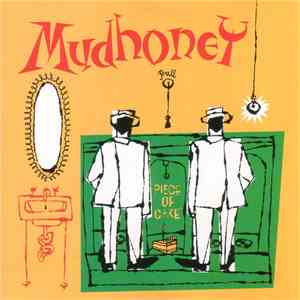 Mudhoney - Piece Of Cake download flac