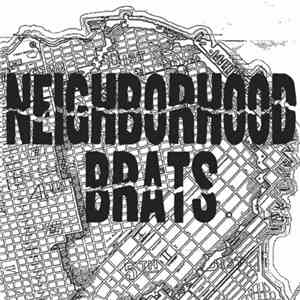 Neighborhood Brats - Neighborhood Brats download flac