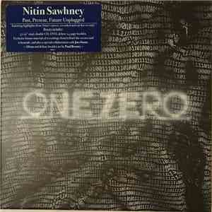 Nitin Sawhney - OneZero: Past, Present, Future Unplugged download flac