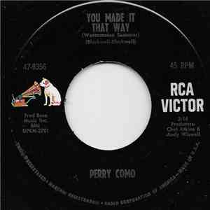 Perry Como - You Made It That Way (Watermelon Summer) download flac