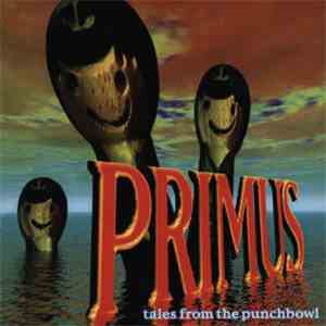 Primus - Tales From The Punchbowl download flac