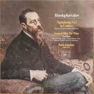 Rimsky-Korsakov, Boris Khaikin - Rimsky-Korsakov - Symphony No. 1 In E Minor, Song Of Oleg The Wise, Boris Khaikin Conducting download flac