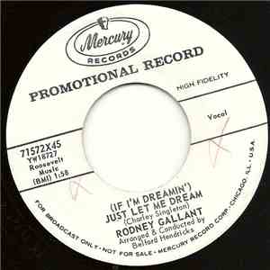 Rodney Gallant - (If I'm Dreamin') Just Let Me Dream / My Life With You download flac