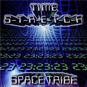 Space Tribe - Time S-T-R-E-T-C-H download flac