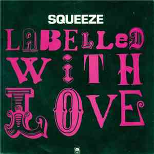 Squeeze  - Labelled With Love download flac