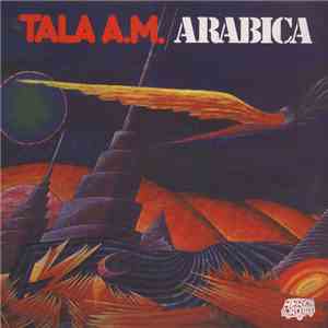 Tala A.M. - Arabica FLAC album