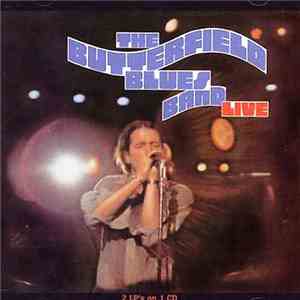 The Butterfield Blues Band - Live download flac