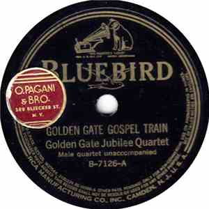The Golden Gate Jubilee Quartet - Golden Gate Gospel Train / Gabriel Blows His Horn download flac