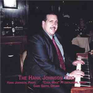 The Hank Johnson Trio - The Hank Johnson Trio download flac