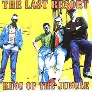 The Last Resort - King Of The Jungle download flac